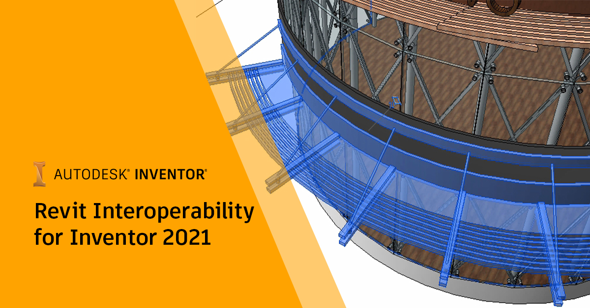 WEBINAR | Revit Interoperability For Inventor 2021